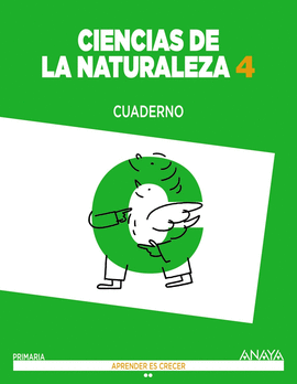 CIENCIAS DE LA NATURALEZA 4. CUADERNO.