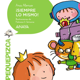 �SIEMPRE LO MISMO!