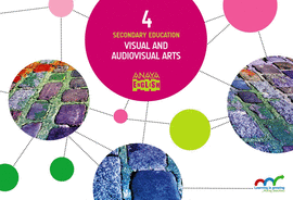 VISUAL ARTS AND AUDIOVISUAL 4�ESO. APRENDER ES CRECER EN CONEXI�N
