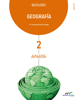 GEOGRAFIA 2� BACH ANDALUC�A APRENDER CRECER 2016
