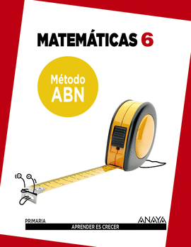 MATEM�TICAS 5�PRIMARIA. M�TODO ABN. APRENDER ES CRECER EN CONEXI�N