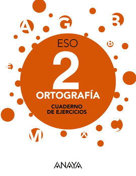 CUADERNO ORTOGRAFA 2ESO. APRENDER ES CRECER EN CONEXIN