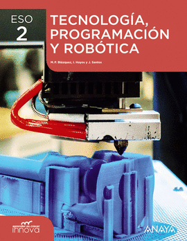 TECNOLOGA, PROGRAMACIN Y ROBTICA 2.