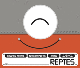 REPTES 3 ANYS. TERCER TRIMESTRE.