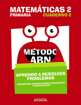 MATEM�TICAS 2. M�TODO ABN. APRENDO A RESOLVER PROBLEMAS 2.