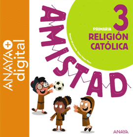 RELIGIÓN CATÓLICA 3. PRIMARIA. ANAYA + DIGITAL.