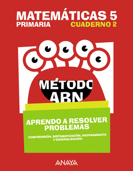 MATEMTICAS 5. MTODO ABN. APRENDO A RESOLVER PROBLEMAS 2.