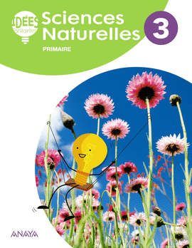 SCIENCES NATURELLES 3. LIVRE DE L'LVE