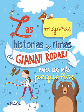 LAS MEJORES HISTORIAS Y RIMAS DE GIANNI RODARI PARA LOS MS PEQUEOS