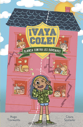 VAYA COLE. BLANCA CONTRA LOS BRBAROS (LIBRO 2)