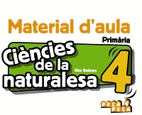 CI�NCIES DE LA NATURALESA 4. MATERIAL D'AULA.