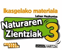 NATURAREN ZIENTZIAK 3. HORMA-IRUDIAK