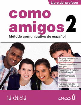 COMO AMIGOS 2 (A2). LIBRO DEL PROFESOR