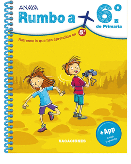 RUMBO A... 6. CUADERNO VACACIONES VERANO