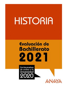 HISTORIA. ABAU. SELECTIVIDAD 2021