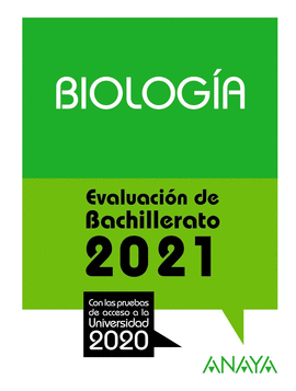 BIOLOGA. ABAU. SELECTIVIDAD 2021