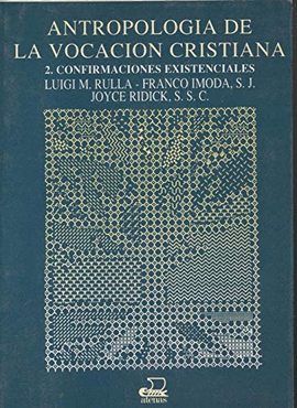ANTROPOLOG�A DE LA VOCACI�N CRISTIANA II