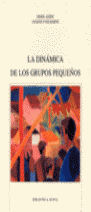 LA DIN�MICA DE LOS GRUPOS PEQUE�OS