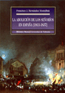 LA ABOLICI�N DE LOS SE�OR�OS EN ESPA�A (1811-1837)