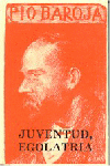 JUVENTUD, EGOLATR�A