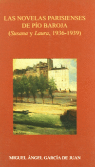 LAS NOVELAS PARISIENSES DE P�O BAROJA