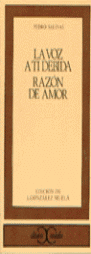 LA VOZ A TI DEBIDA. RAZ�N DE AMOR