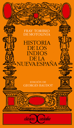 HISTORIA DE LOS INDIOS DE LA NUEVA ESPA�A