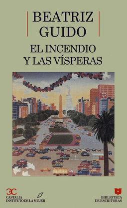 EL INCENDIO Y LAS V�SPERAS