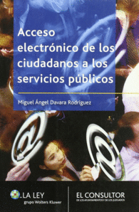 ACCESO ELECTR�NICO DE LOS CIUDADANOS A LOS SERVICIOS P�BLICOS