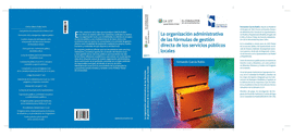 LA ORGANIZACI�N ADMINISTRATIVA DE LAS F�RMULAS DE GESTI�N DIRECTA DE LOS SERVICI