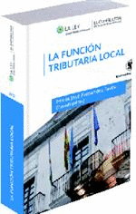 LA FUNCI�N TRIBUTARIA LOCAL