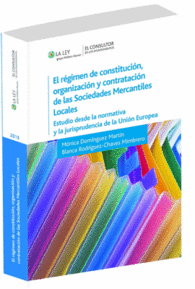 EL RGIMEN DE CONSTITUCIN, ORGANIZACIN Y CONTRATACIN DE LAS SOCIEDADES MERCAN