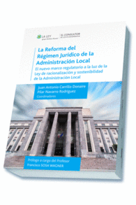 LA REFORMA DEL R�GIMEN JUR�DICO DE LA ADMINISTRACI�N LOCAL