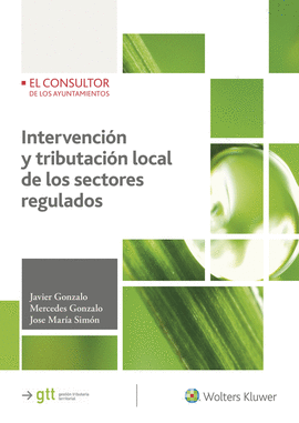 INTERVENCI�N Y TRIBUTACI�N LOCAL DE LOS SECTORES REGULADOS