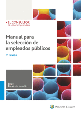 MANUAL PARA LA SELECCI�N DE EMPLEADOS P�BLICOS (2� EDICI�N)