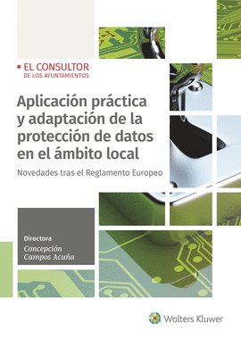 APLICACIN PRCTICA Y ADAPTACIN DE LA PROTECCIN DE DATOS EN ENTIDADES LOCALES