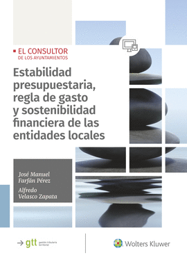 ESTABILIDAD PRESUPUESTARIA, REGLA DE GASTO Y SOSTENIBILIDAD FINANCIERA DE LAS EN