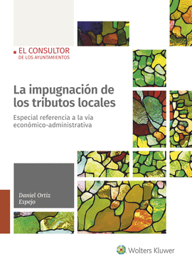 LA IMPUGNACIN DE LOS TRIBUTOS LOCALES