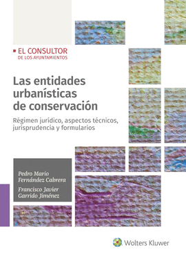 LAS ENTIDADES URBANISTICAS DE CONSERVACION