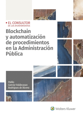 BLOCKCHAIN Y AUTOMATIZACIN DE PROCEDIMIENTOS EN LA ADMINISTRACI PBLICA