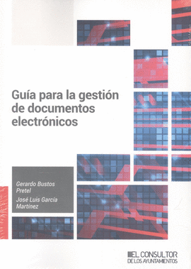 GU�A PARA LA GESTI�N DE DOCUMENTOS ELECTR�NICOS