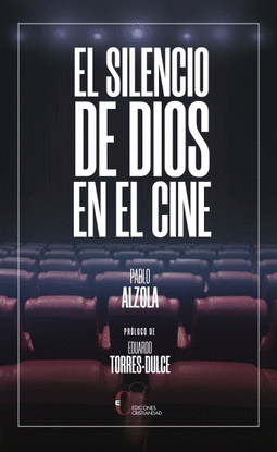 EL SILENCIO DE DIOS EN EL CINE