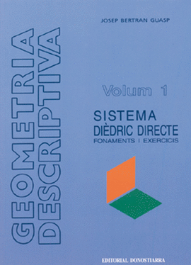 GEOMETRA DESCRIPTIVA: SISTEMA DIDRIC DIRECTE.