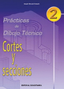 PRAC. DIBUJO TECNICO 2 - CORTES Y SECCIONES