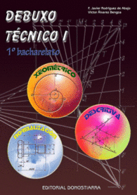 DEBUXO TCNICO I: 1 BACHARELATO (EDICIN 2008)
