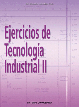 EJERCICIOS DE TECNOLOGIA INDUSTRIAL II
