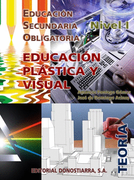 ESO 1/2 - EDUCACION PLASTICA Y VISUAL NIVEL I