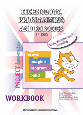 TECHNOLOGY, PROGRAMMING AND ROBOTICS 1 ESO - WORKBOOK - PROJECT INVENTA