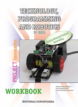 TECHNOLOGY, PROGRAMMING AND ROBOTICS 3º ESO - WORKBOOK - PROJECT INVENTA