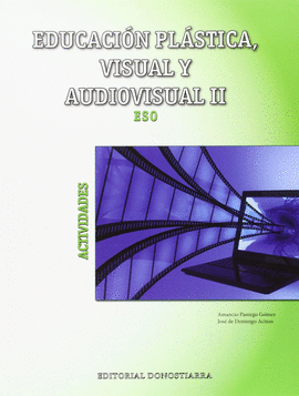 EDUCACIN PLSTICA, VISUAL Y AUDIOVISUAL II - ACTIVIDADES
